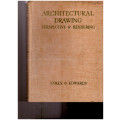 ARCHITECTURAL DRAWING, PERSPECTIVE & RENDERING, 1 ST ED. 1931
