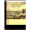 GRAHAMSTOWN FROM COTTAGE TO VILLA, 1/4 LEATHER LIMITED TO 100 COPIES, THIS IS NO. 27