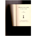 ABRAHAM PAUL KRIEL: SY LEWE EN WERKE deur J.D. KESTELL 1 ste uitg. 1932