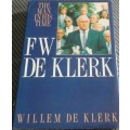 The Man In His Time - FW De Klerk 1st Ed
