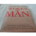 Works of Man - Ronald W Clark