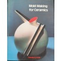 Mold making for Ceramics