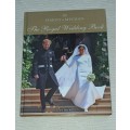 Harry & Megan The Royal Wedding Book