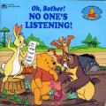 [B:2:S:CC:K]-Oh, Bother! NO ONE'S LISTENING! - Betty Birney