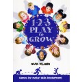 [B:2:S:CC]-1-2-3 Play to grow, games for motor skills development. - Nadia Viljoen