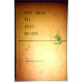 Tot Siens To Test Rugby by Hennie Muller 1954 1st edition