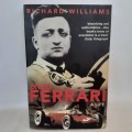 Enzo Ferrari A Life by Richard Williams
