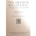 3 x Volumes of The Amateur Mechanic. A practical guide for the handyman. Hardcovers. 1920's