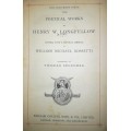 The Poetical Works of Henry W Longfellow Hardcover Undated