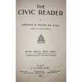 First Edition. The Civic Reader. South African Union Series. Hardcover. 1910