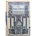 FIRST EDITION. The Years Between by Rudyard Kipling. Hardcover. 1919