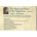 The Mind and Heart of the Negotiator. 3rd Ed. L.L. Thompson.