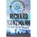 Dead-End Road - Richard Kunzmann. Signed by author!