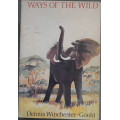 Ways of the Wild - Dennis Winchester-Gould.