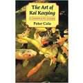 The Art of Koi Keeping. A Complete Guide. Peter Cole.