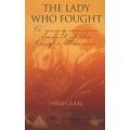 The Lady Who Fought. Sarah Raal. NEW.   Anglo-Boer War.