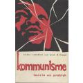 Kommunisme: Teorie en Praktyk. Red: G Cronje.