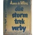 Die Storm trek verby - Anna de Villiers.