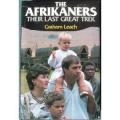 The Afrikaners - Graham Leach. Condition: Almost new.