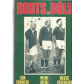 Boots en Bols - Leon Schuster, Weyni Deysel en Wessel Oosthuizen.