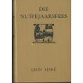 Die Nuwejaarsfees - Leon Mare. 1948.