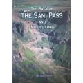 The Saga of Sani Pass and Mokotlong. Michael Clark.