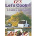 You - Let`s Cook 4. Favourites from South African Kitchens.  Carmen Niehaus.  Condition: As new.