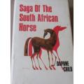 Saga of the South African Horse - Daphne Child.
