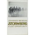 Stormberg. A lost opportunity. Johannes Meintjes. SIGNED.
