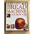 The Ultimate Bread Machine Cookbook by Jennie Shapter