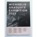Michaelis School of Fine Art Graduate Exhibition 2013 - Cartwright, Thomas (ed) 0.60kg