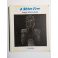 A Hidden View: Images of Bahia, Brazil Paperback
