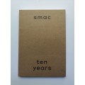SMAC - ten years 2007 - 2017