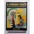 Woman's Touch: Women in Design from 1860 to the Present Day