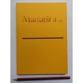 Matšatši a curated by Kabelo Malatsi