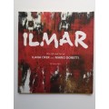 Ilmar : the life and art of Ilana Ofer and Mario Doretti / By Liora Ofer
