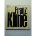 Franz Kline, 1910-1962 by John Gordon