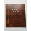 Carl Andre 1970 by Diane Waldman
