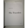 Elizabeth Heyert: The Travelers (Hardcover)