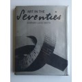 Art in the Seventies 1st Edition by Edward Lucie-Smith  (Author)
