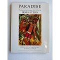 Paradise - The Journal and Letters (1917-1933) of Irma Stern Edited by Neville Dubow