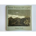 Faint traces of light by Peter Folb