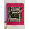 1000 Sculptures of Genius by Joseph MancaPatrick Bade et al