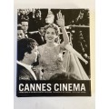 Cannes Cinema: A visual history of the world`s greatest film festival by S Toubiana and G Traverso