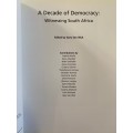 A Decade of Democracy: Witnessing South Africa