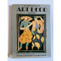 Art Deco: All colour book by Dan Klein , photographs by Angelo Homak