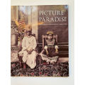 Picture Paradise: Asia-Pacific Photography 1840s-1940s