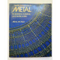 TEXTILE TECHNIQUES IN METAL : For Jewellers, Sculptors, and Textile Artists Fisch, Arline M.