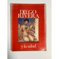 Diego Rivera y la salud (Spanish Edition)