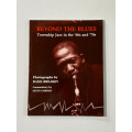 Basil Breaky: Beyond the Blues Township Jazz in 60`s and 70`s (Inscribed)